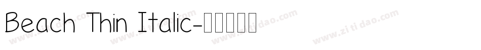 Beach Thin Italic字体转换